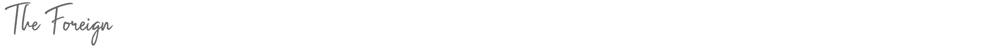The Foreign The Foreign.otf font preview